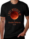 I Got Mooned In Glendale California T-Shirt