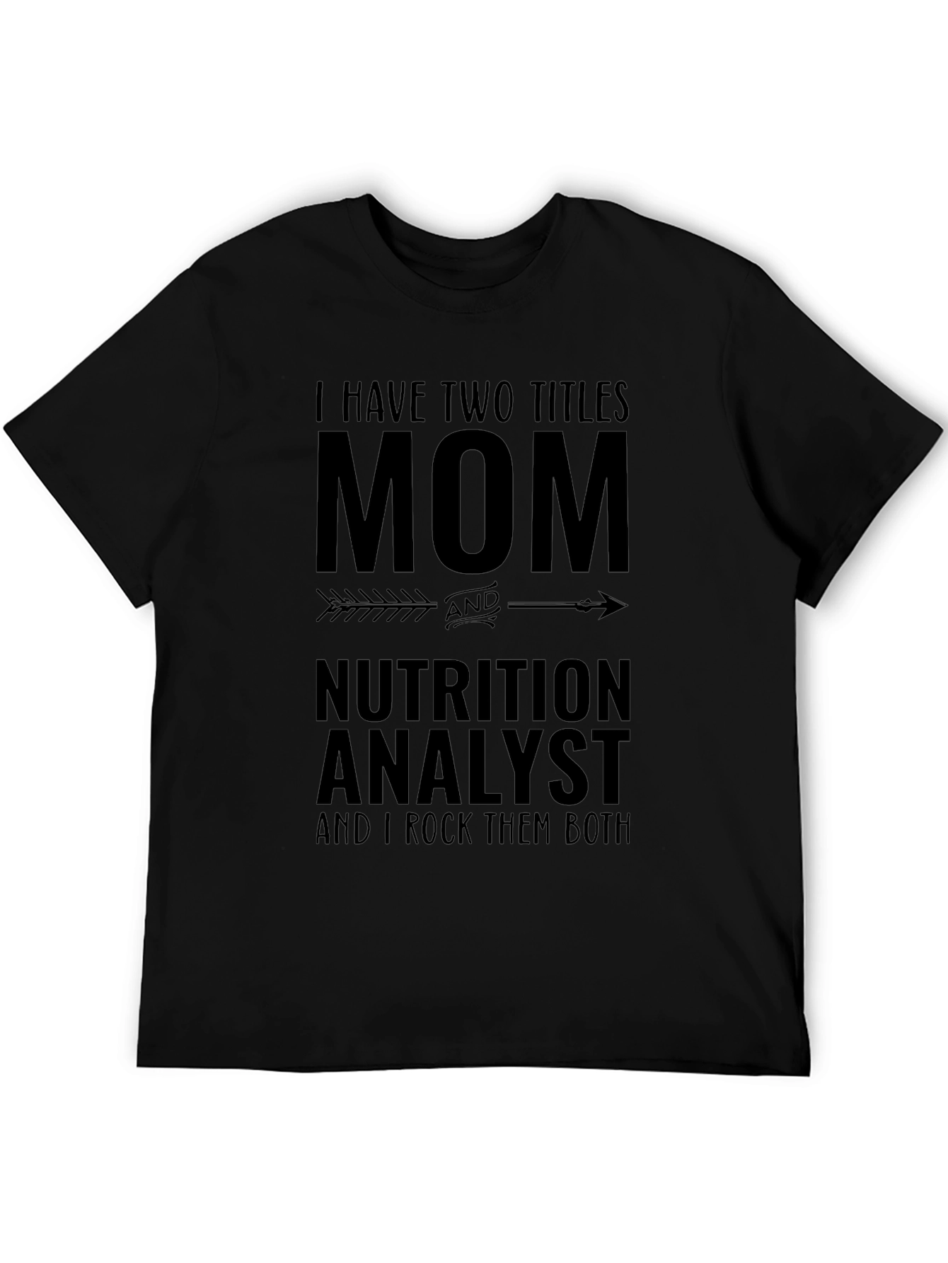 Mom & Nutrition Analyst Graphic T-Shirt