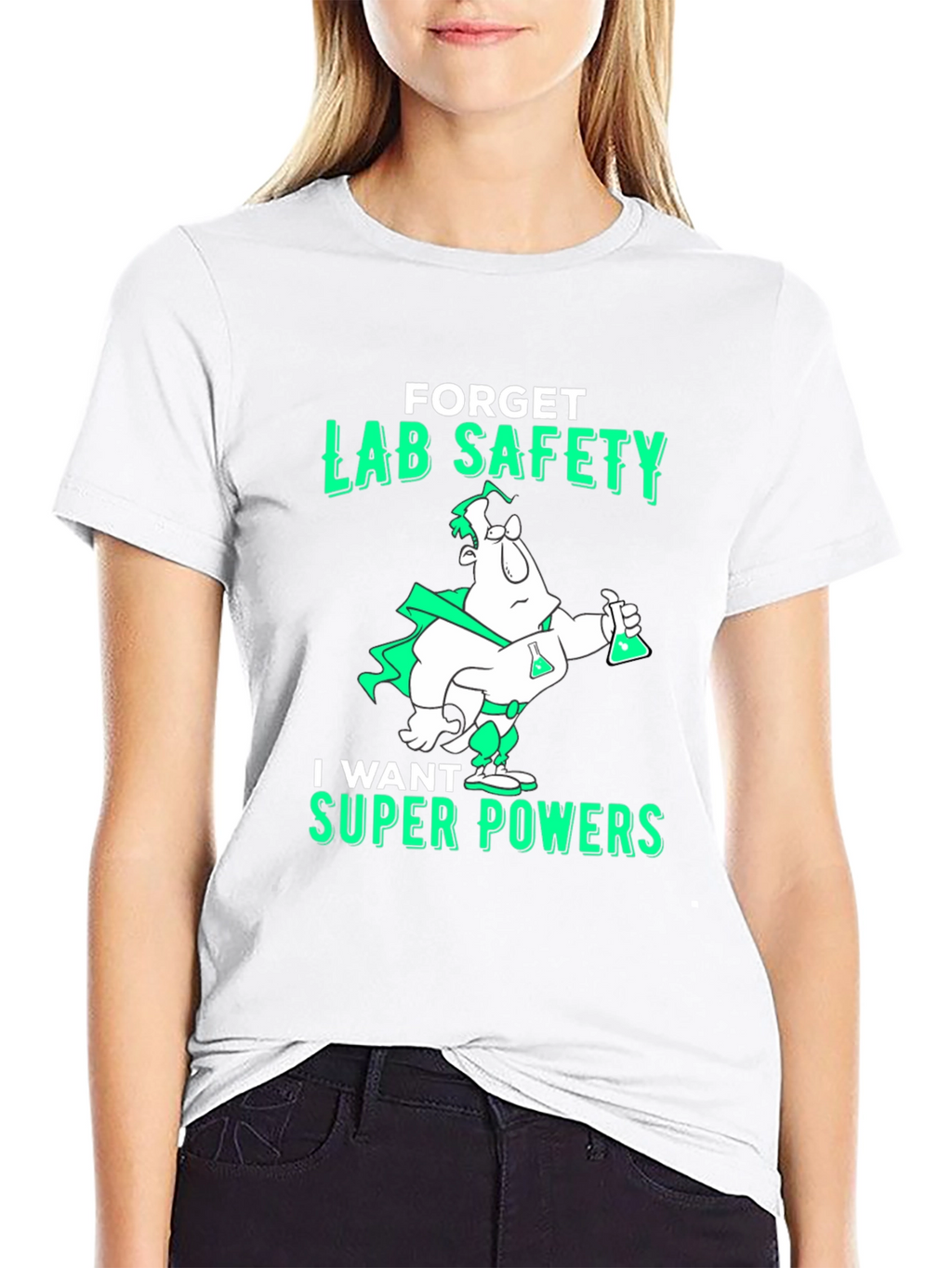 Forget Lab Safety T-Shirt - Super Powers