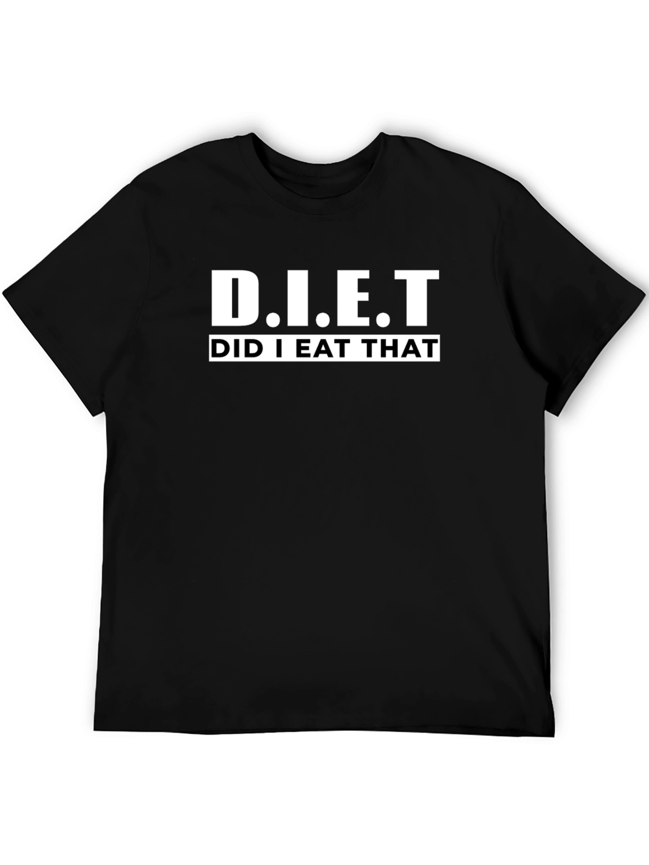 D.I.E.T. Did I Eat That? Graphic T-Shirt