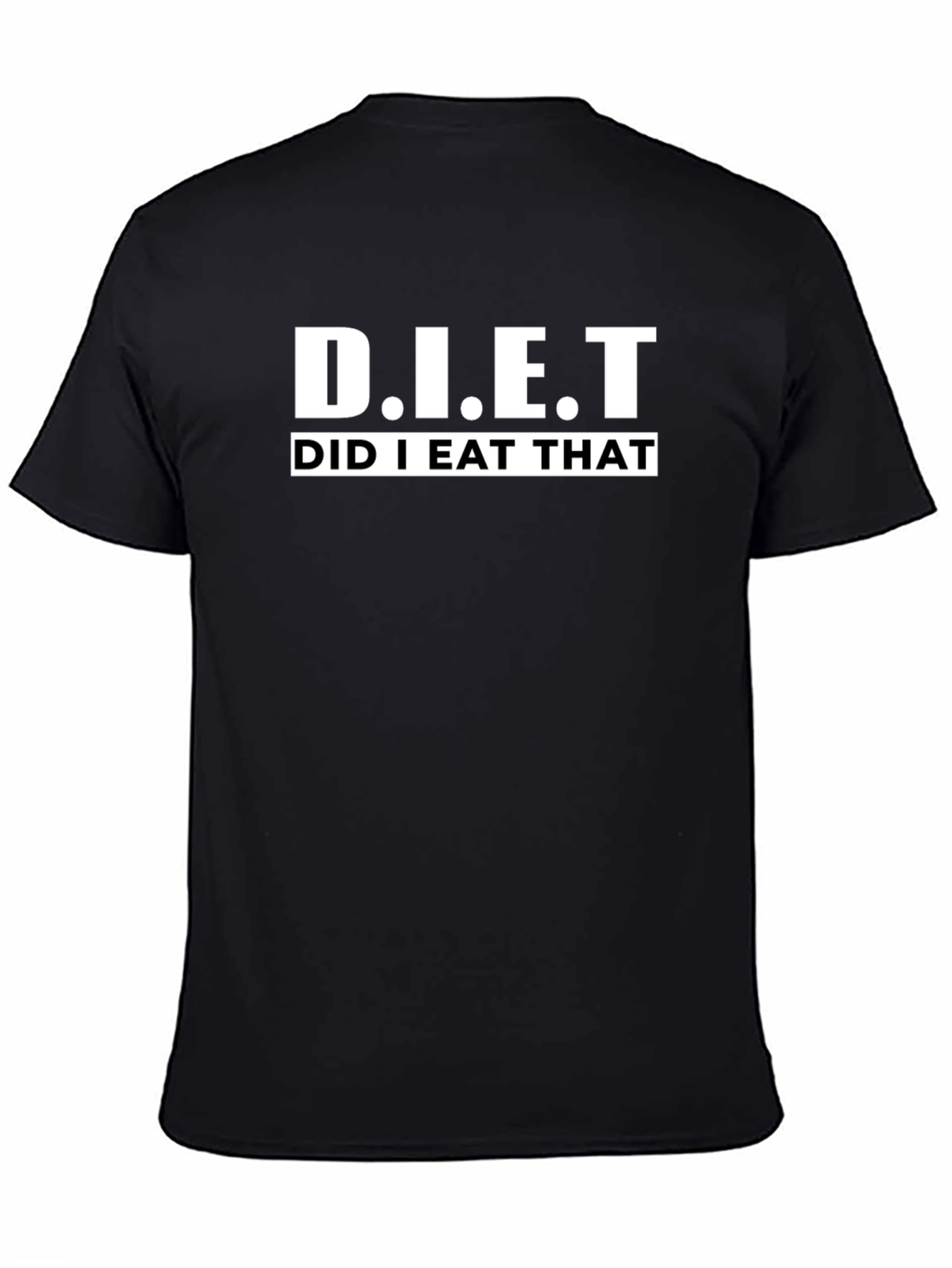 D.I.E.T. Did I Eat That? Graphic T-Shirt