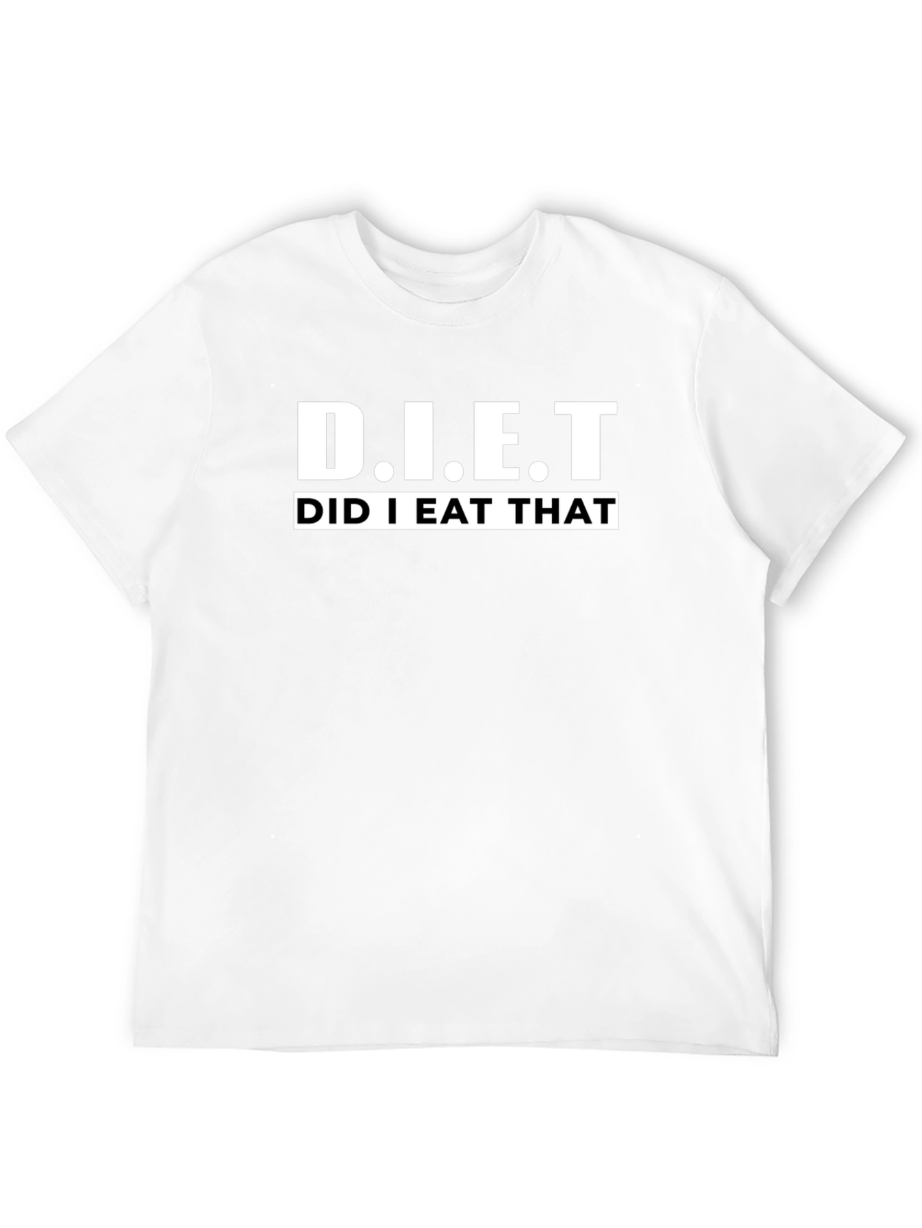 D.I.E.T. Did I Eat That? Graphic T-Shirt