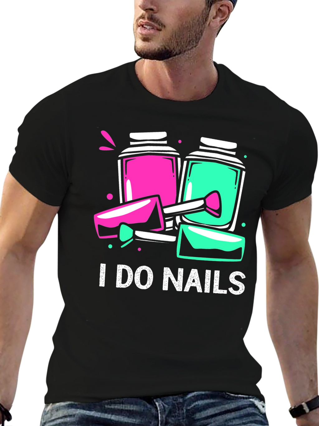 I Do Nails T-Shirt - Manicure Technician Apparel