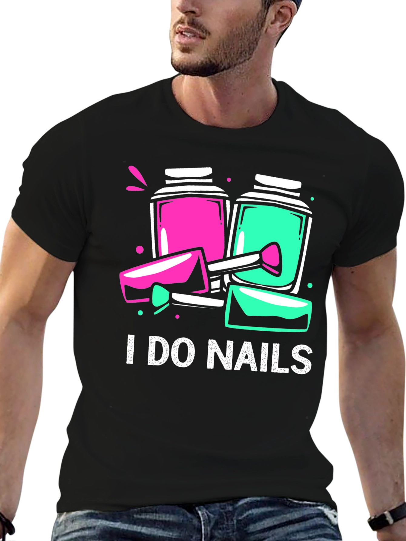 I Do Nails T-Shirt - Manicure Technician Apparel