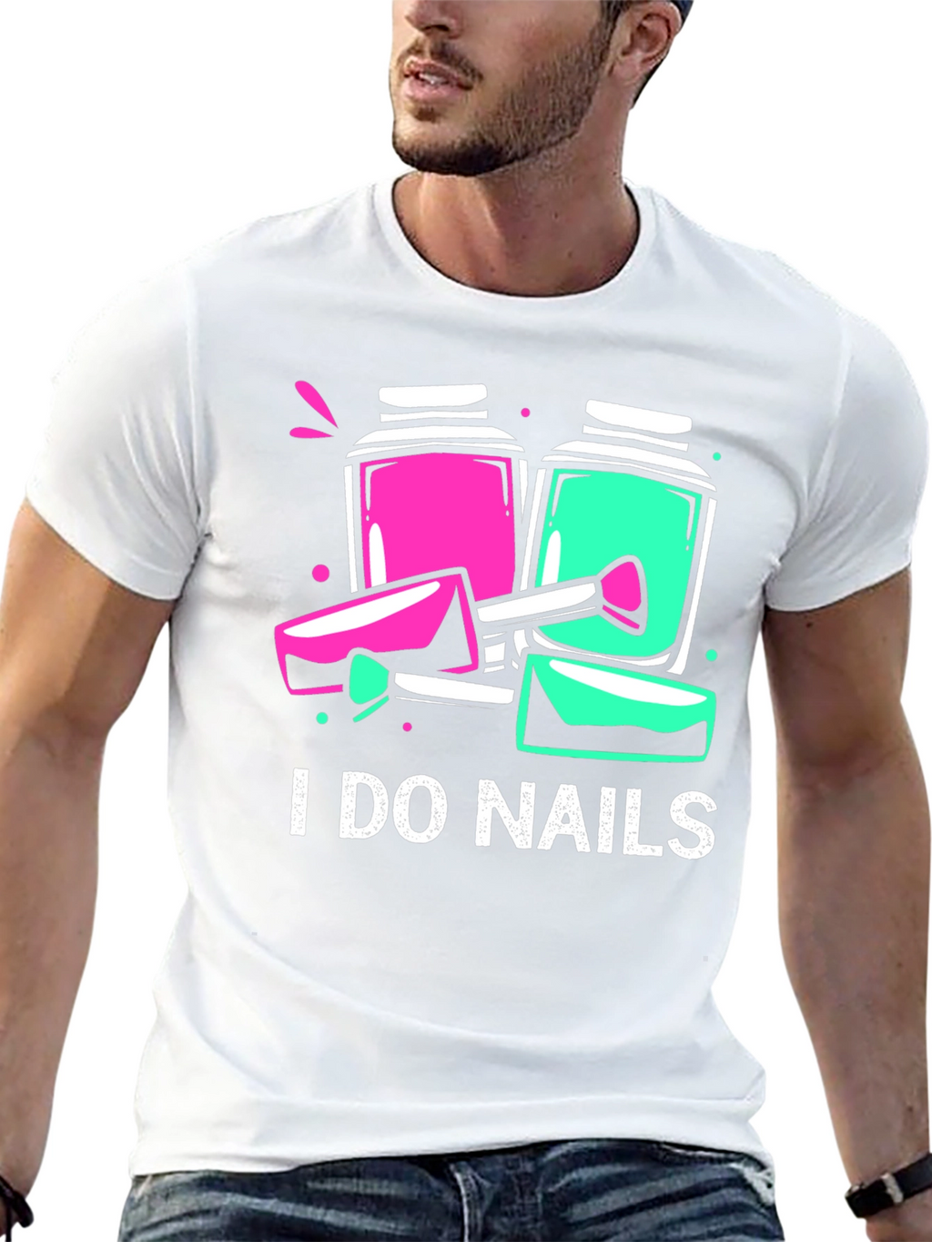 I Do Nails T-Shirt - Manicure Technician Apparel