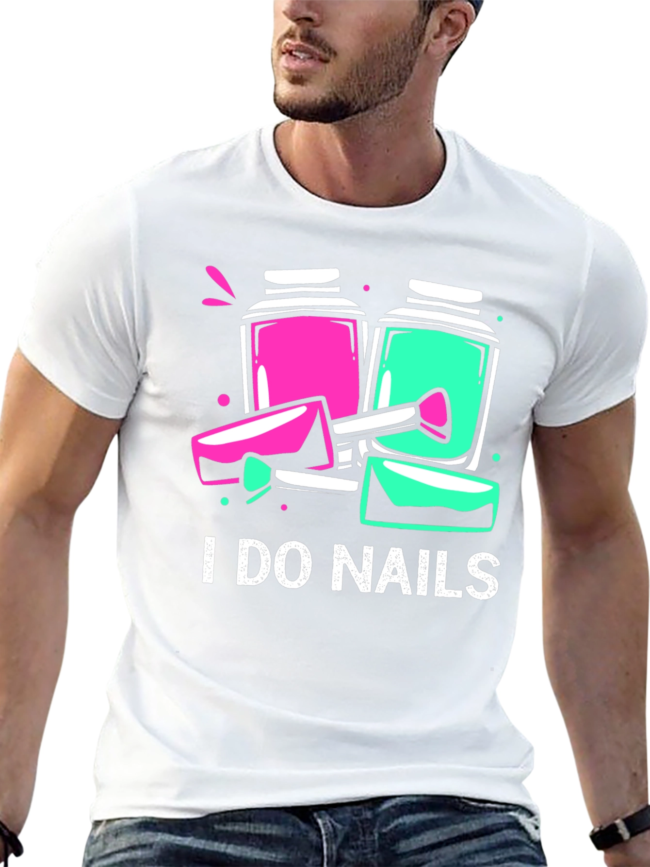 I Do Nails T-Shirt - Manicure Technician Apparel