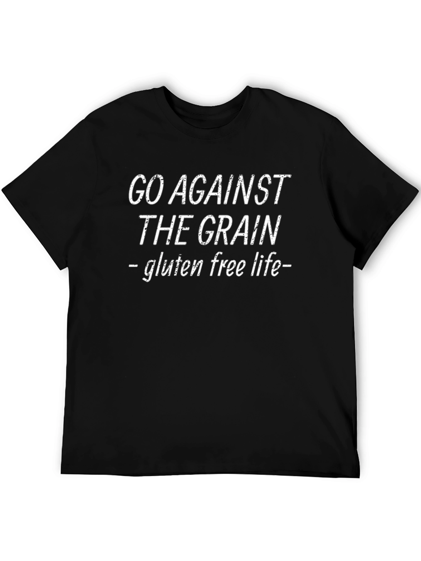 Go Against the Grain Gluten Free Life Black T-Shirt