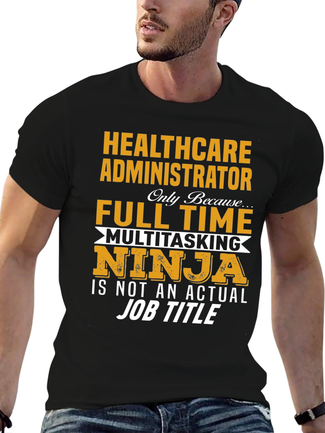 Healthcare Administrator T-Shirt