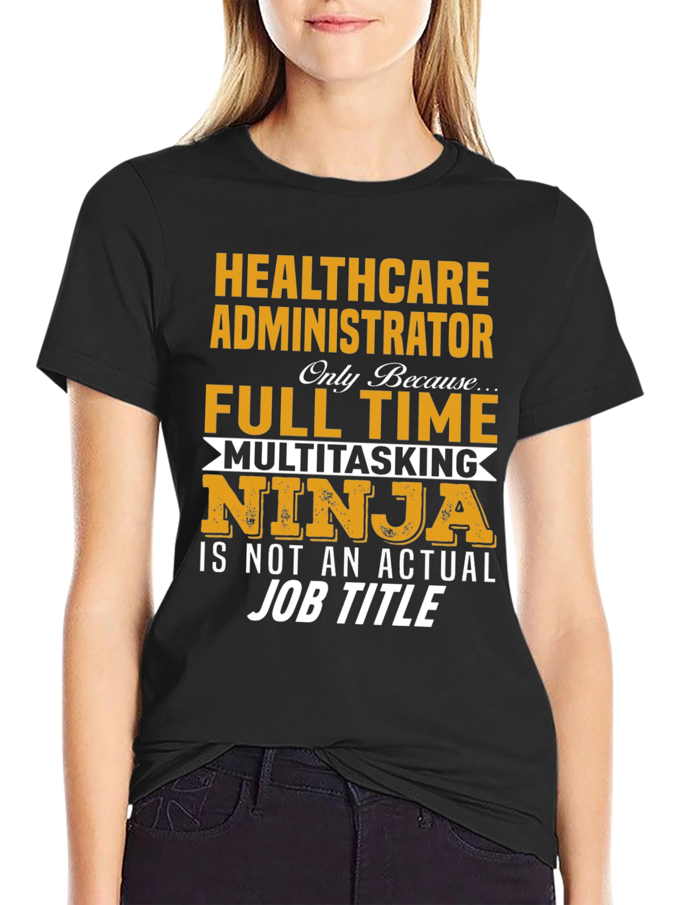 Healthcare Administrator T-Shirt