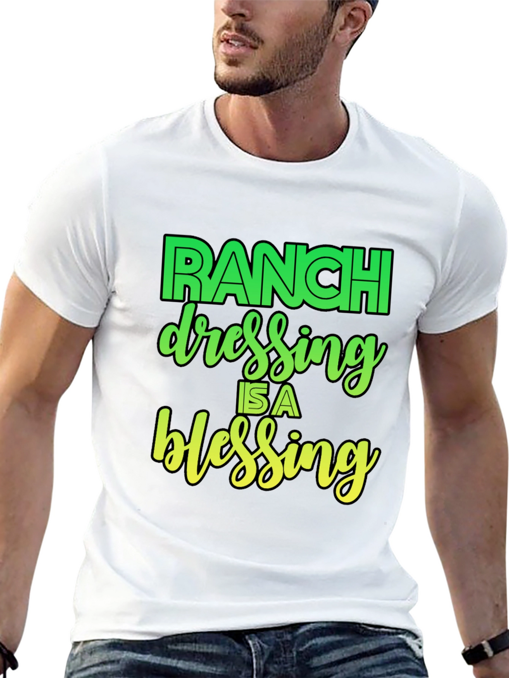 Ranch Dressing is a Blessing Graphic T-Shirt