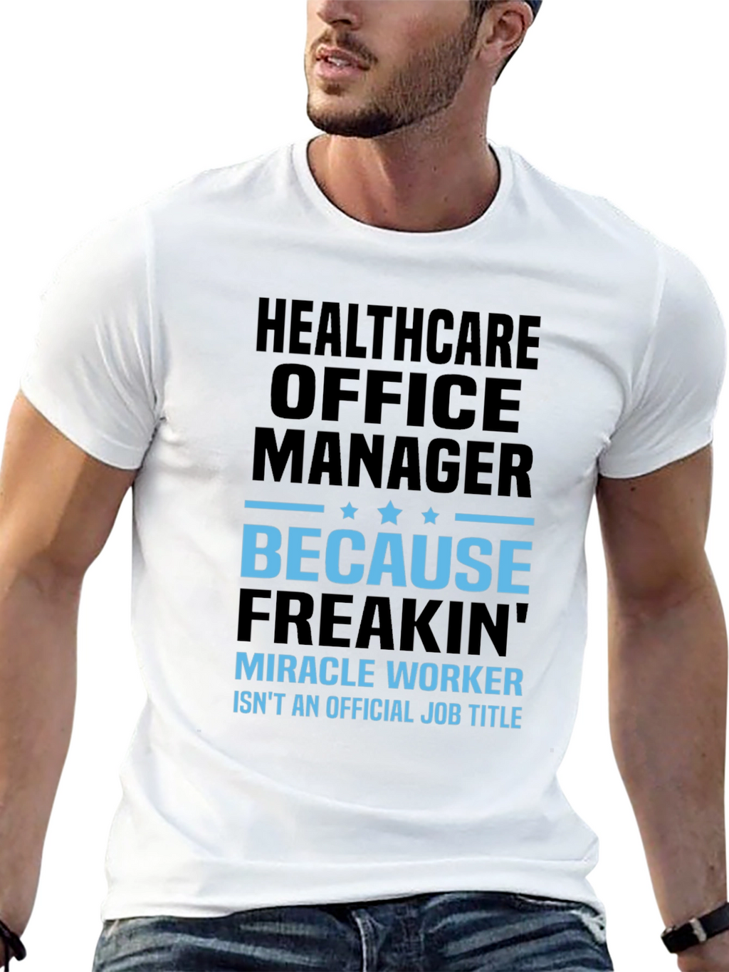 Healthcare Office Manager Funny T-Shirt