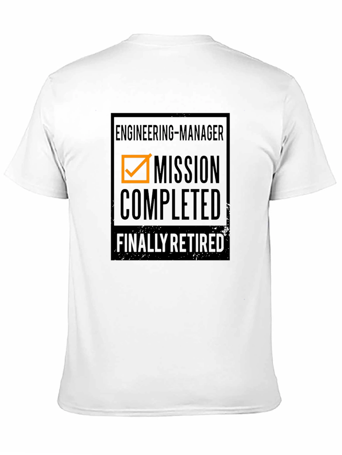 Engineering Manager Retired T-Shirt