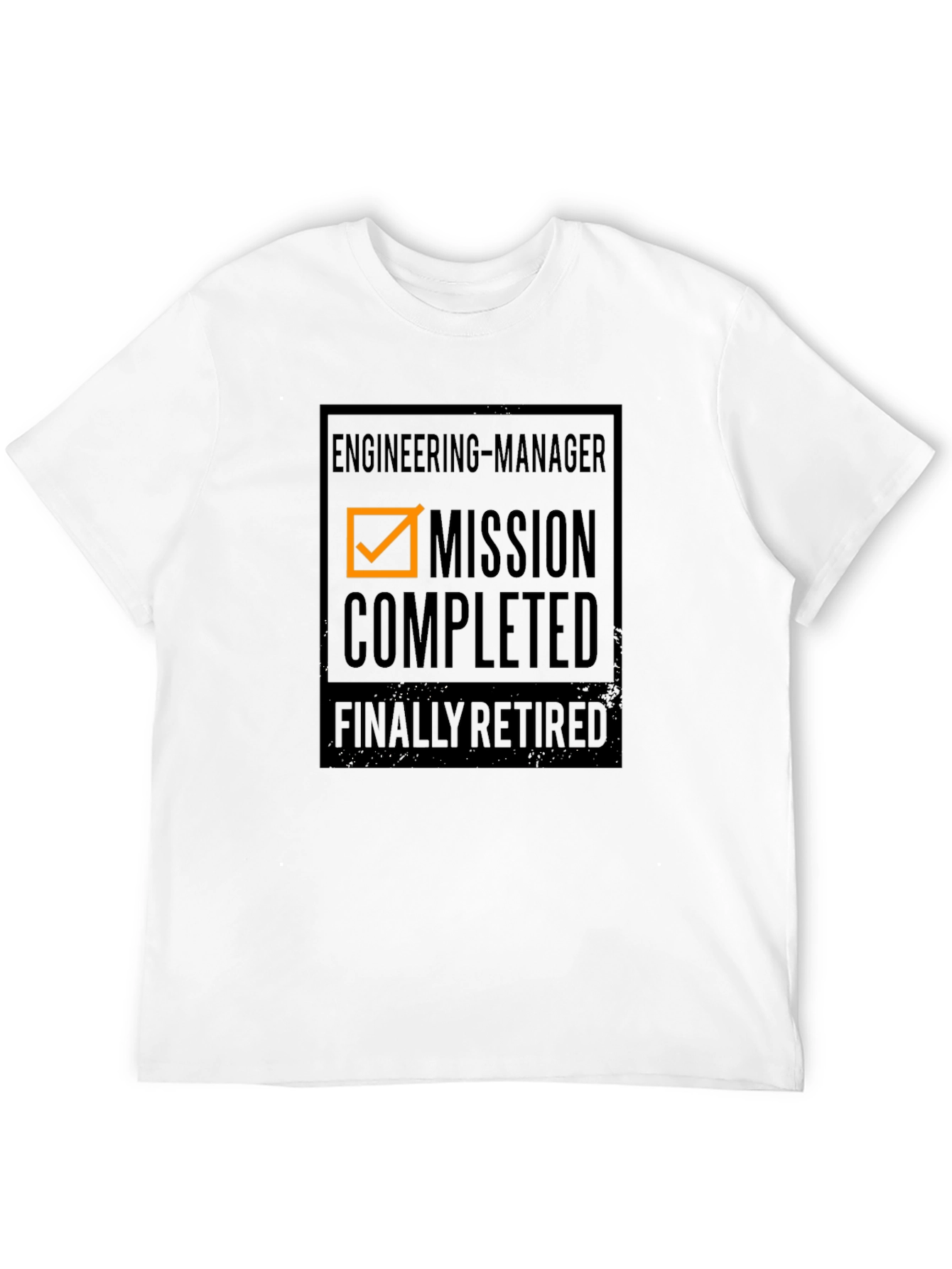 Engineering Manager Retired T-Shirt