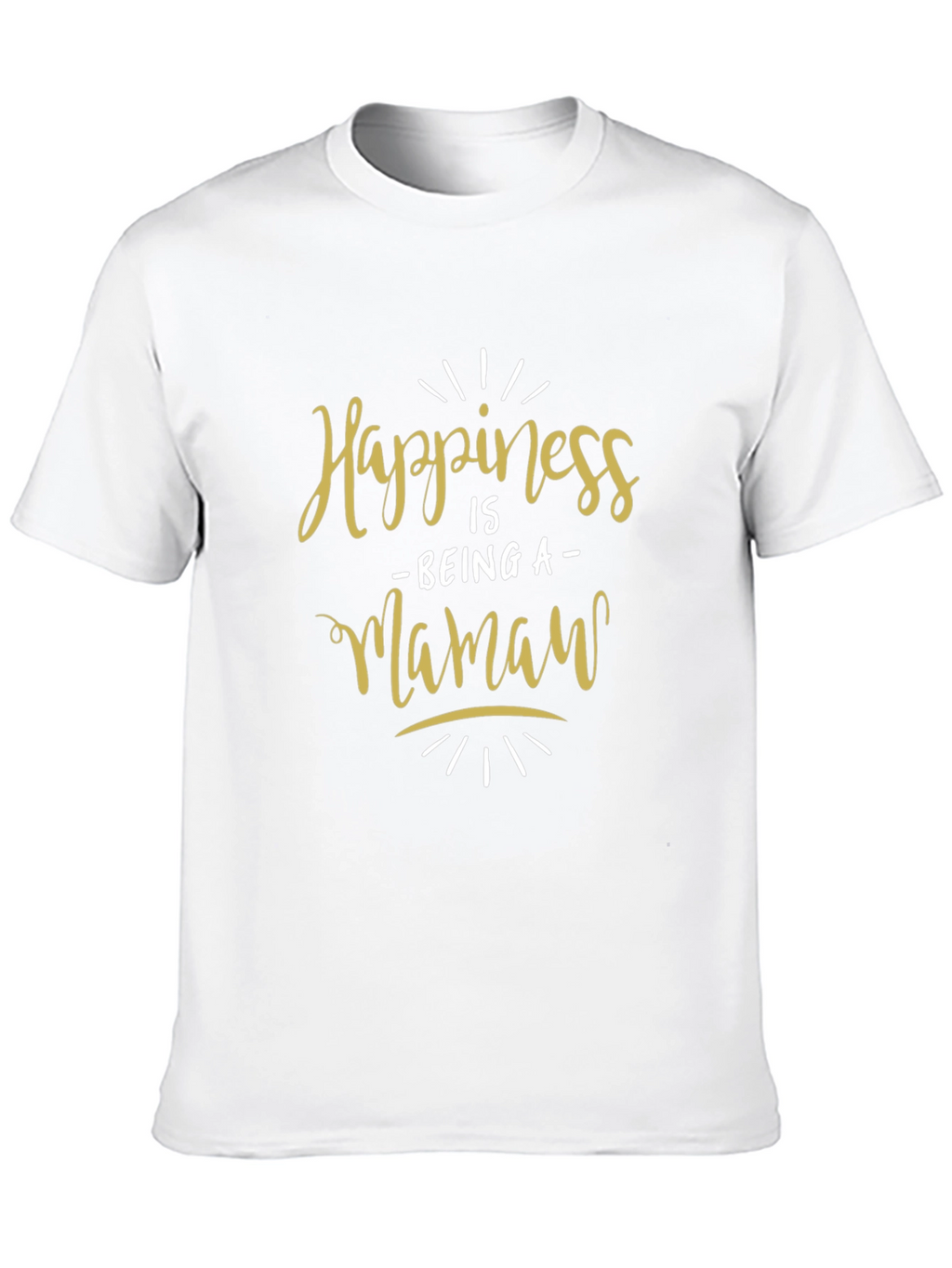 Happiness is Being a Mamaw T-Shirt