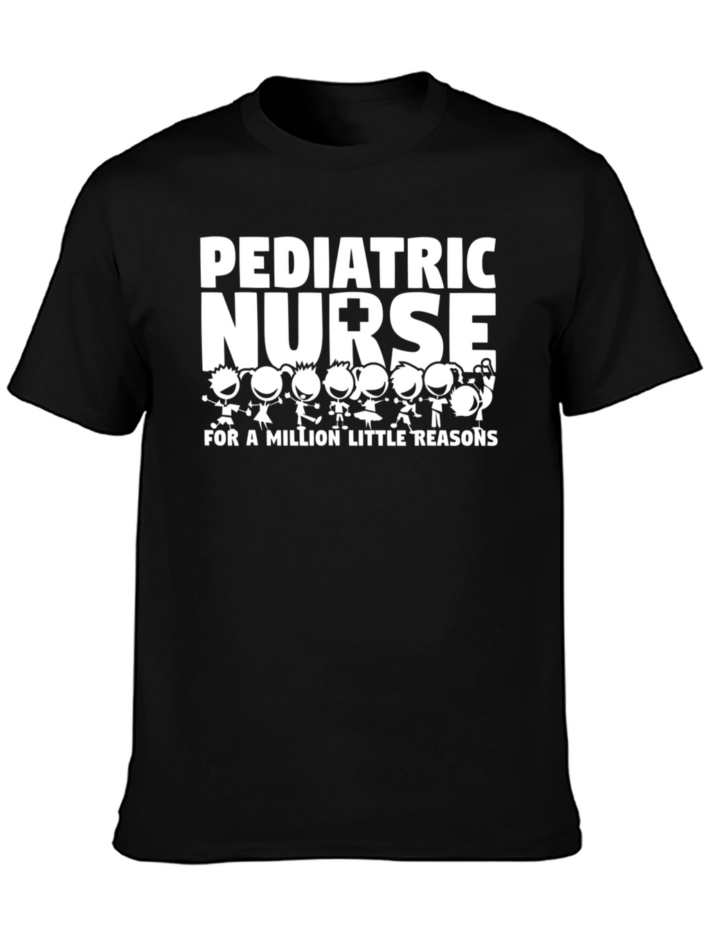 Pediatric Nurse T-Shirt - A Million Reasons