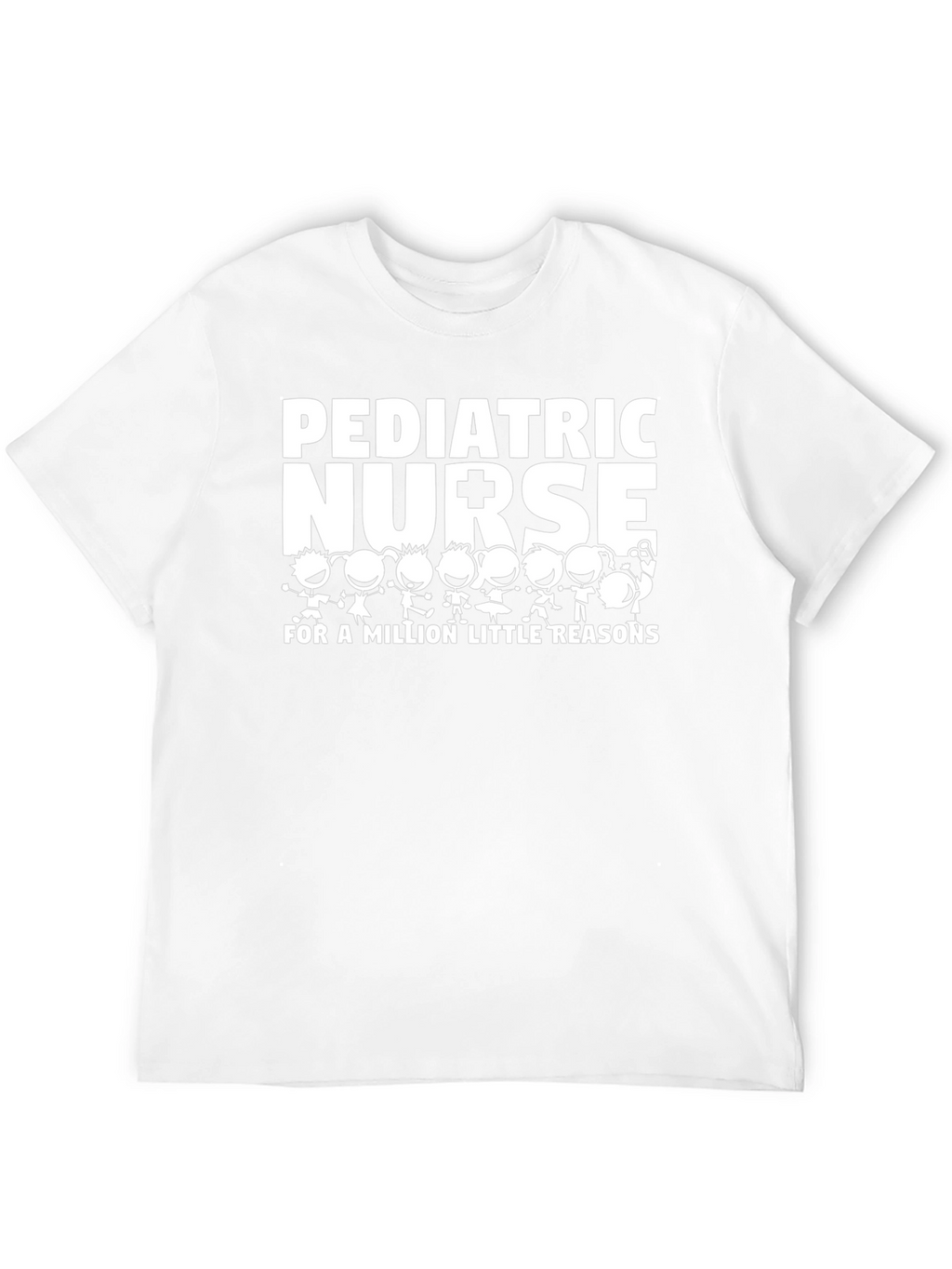 Pediatric Nurse T-Shirt - A Million Reasons