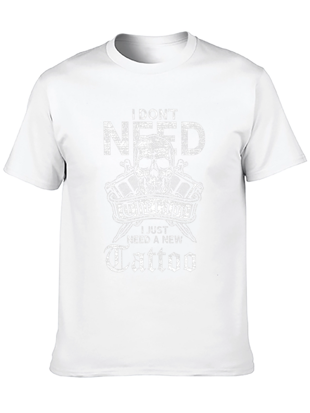 I Dont Need Therapy Tattoo T-Shirt