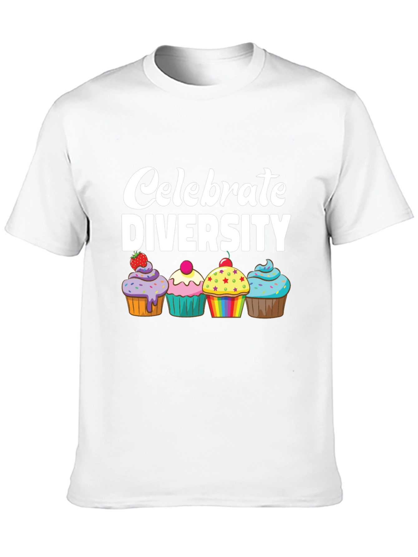 Celebrate Diversity Cupcake T-Shirt