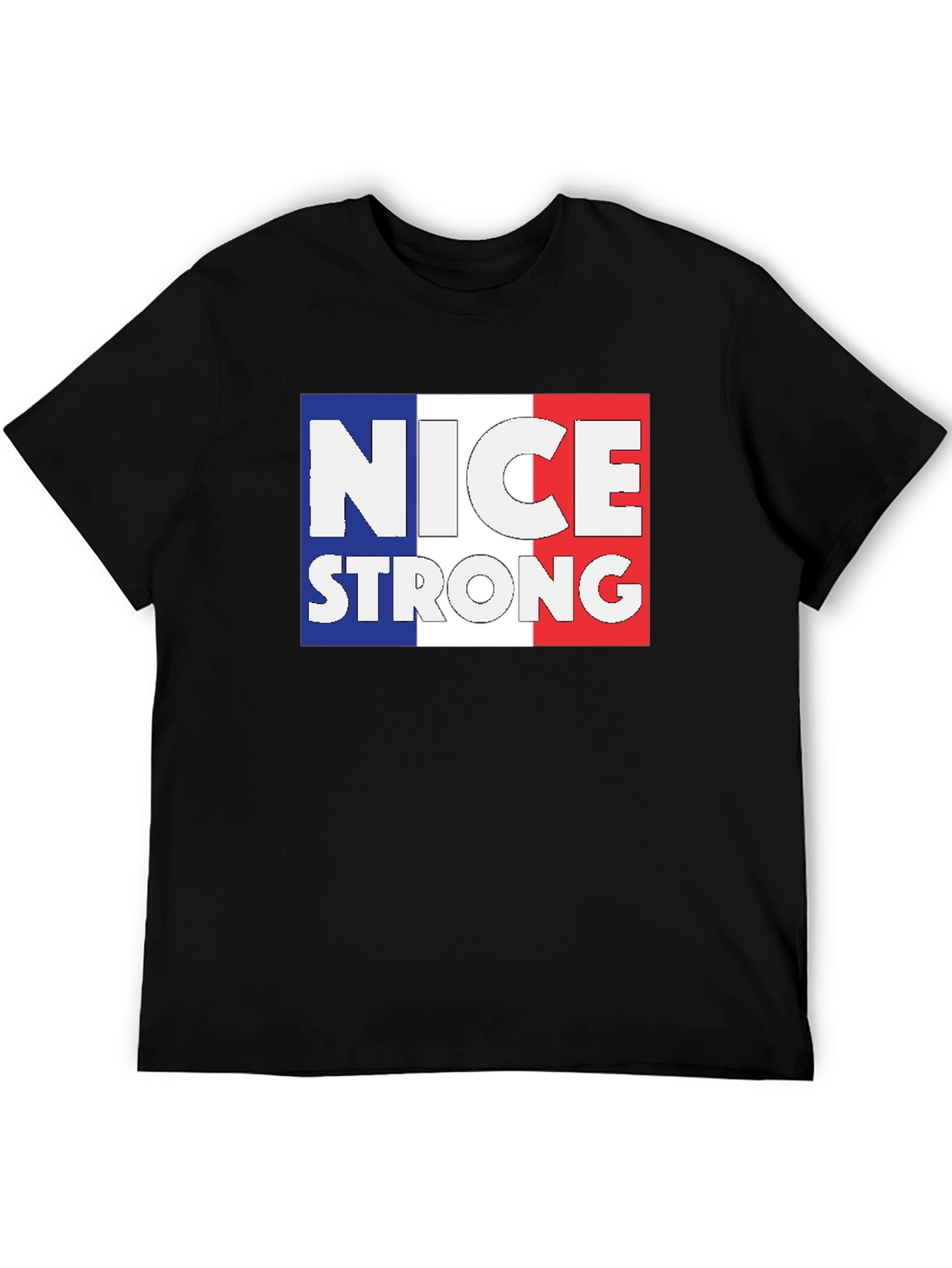 Nice Strong France Flag T-Shirt