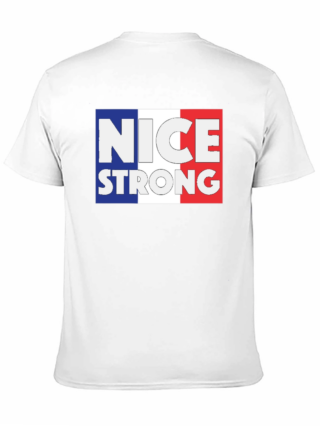 Nice Strong France Flag T-Shirt