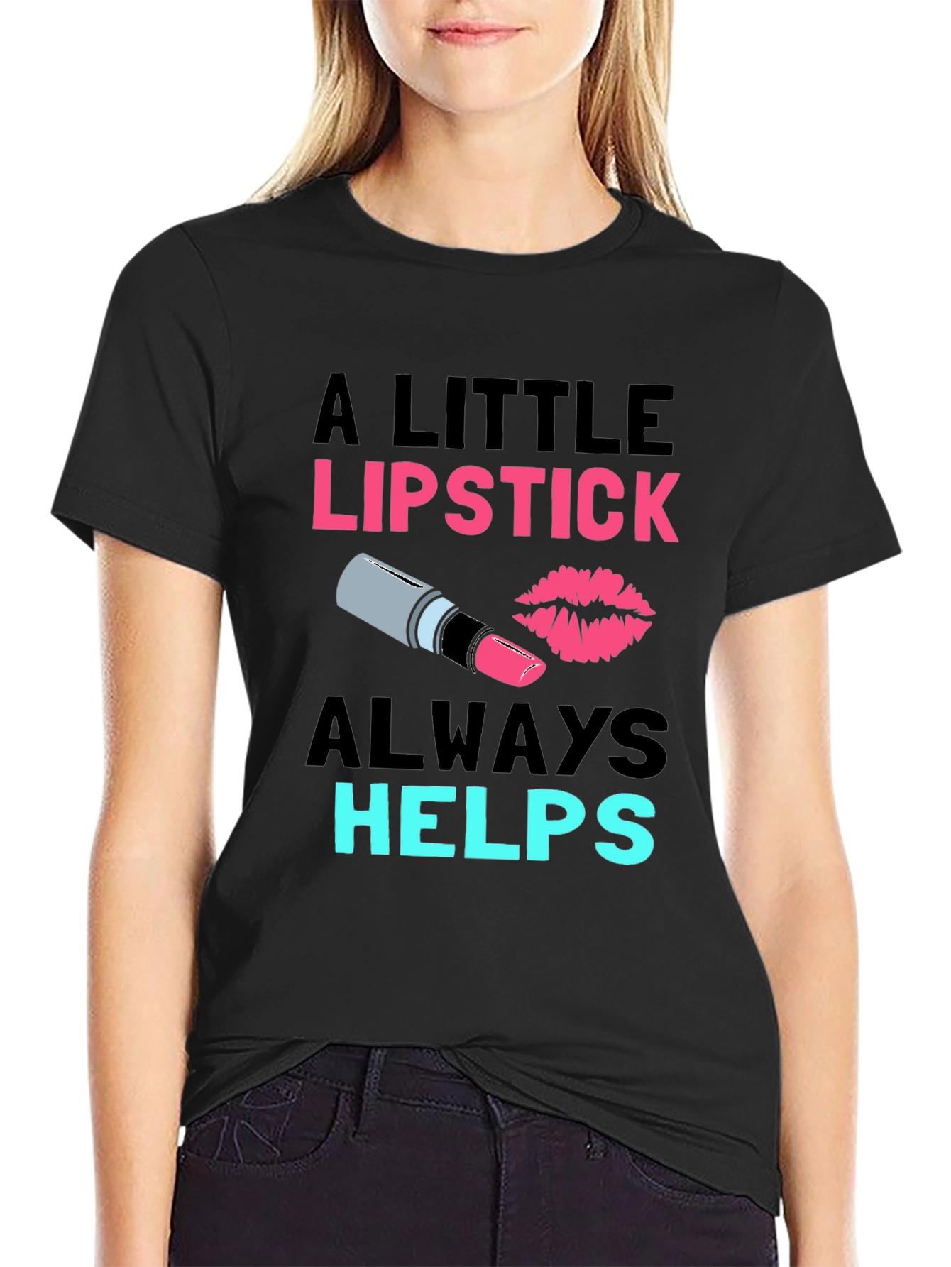 Lipstick Helps T-Shirt - Fashion Tee