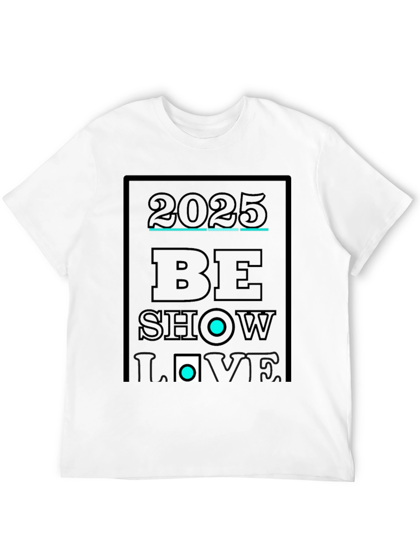 2025 Be Show Love Black Graphic Tee