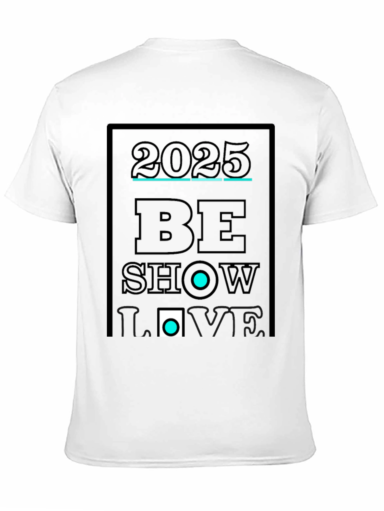 2025 Be Show Love Black Graphic Tee