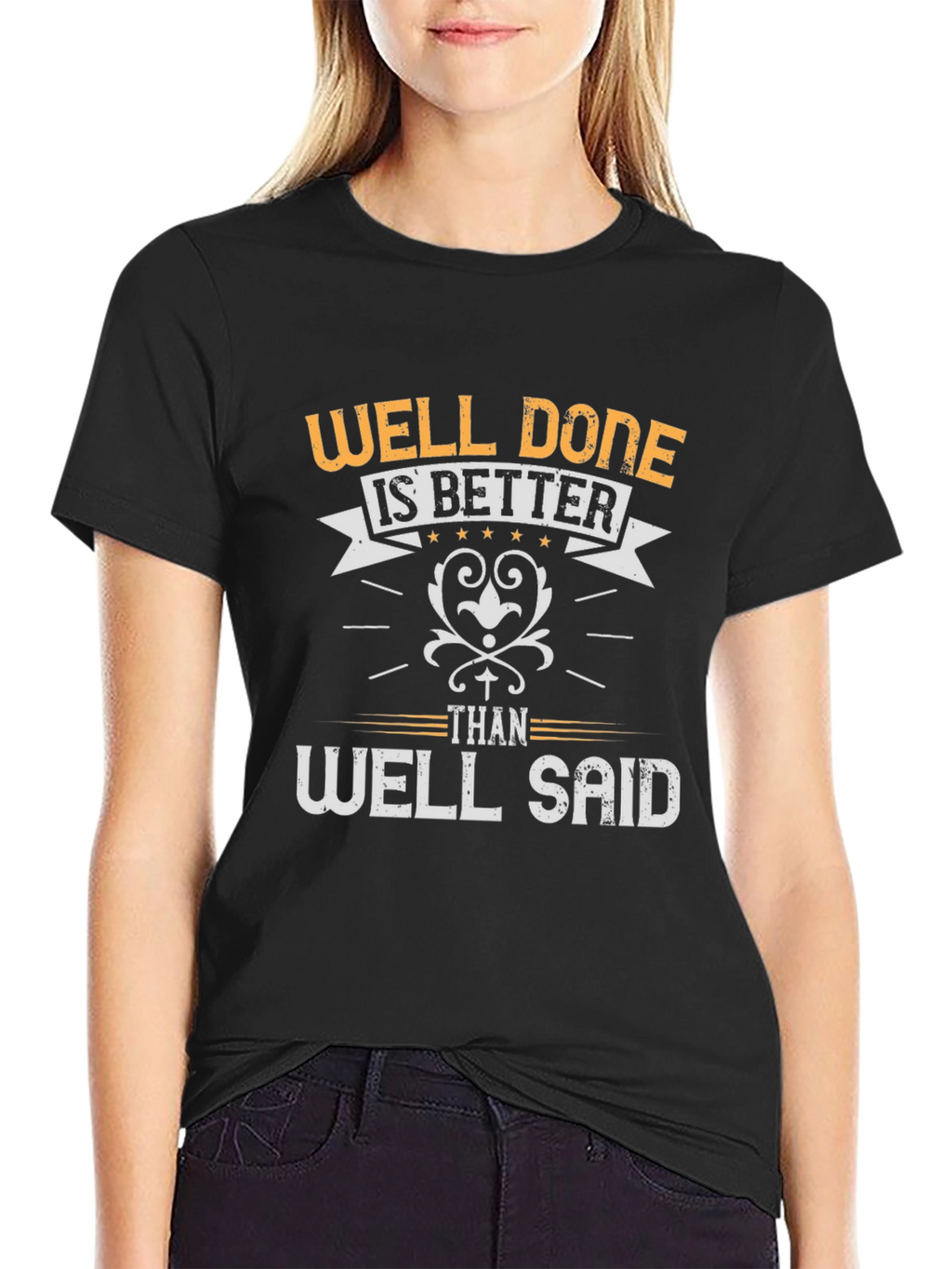 Well Done Is Better T-Shirt