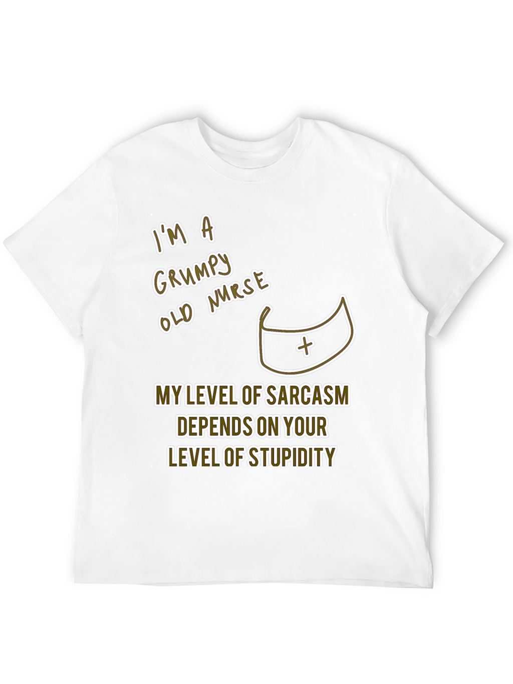 Grumpy Nurse T-Shirt Sarcastic Humor Tee