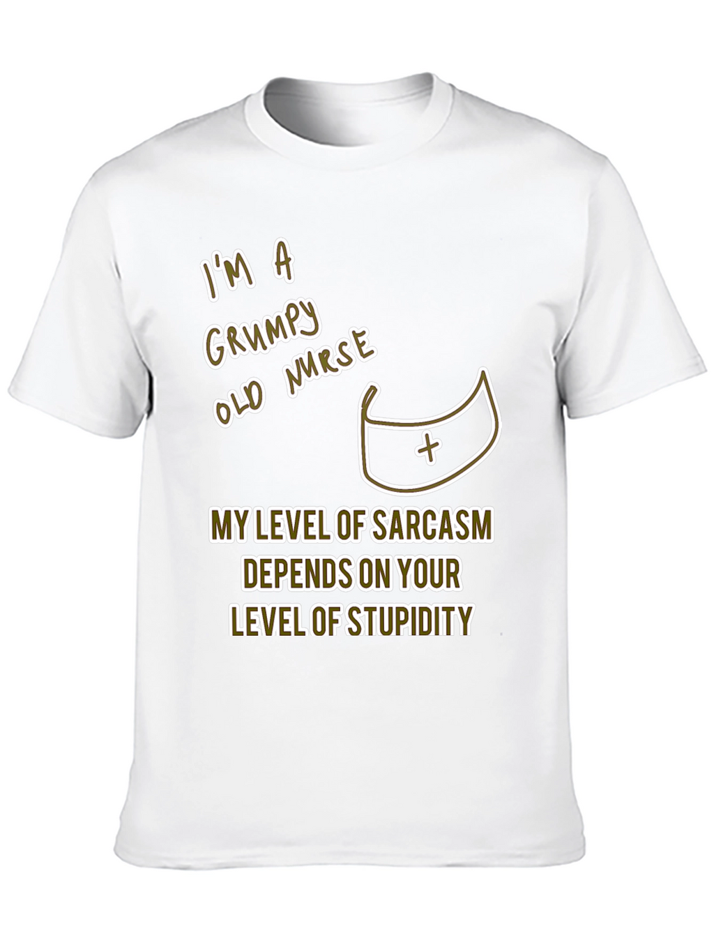 Grumpy Nurse T-Shirt Sarcastic Humor Tee