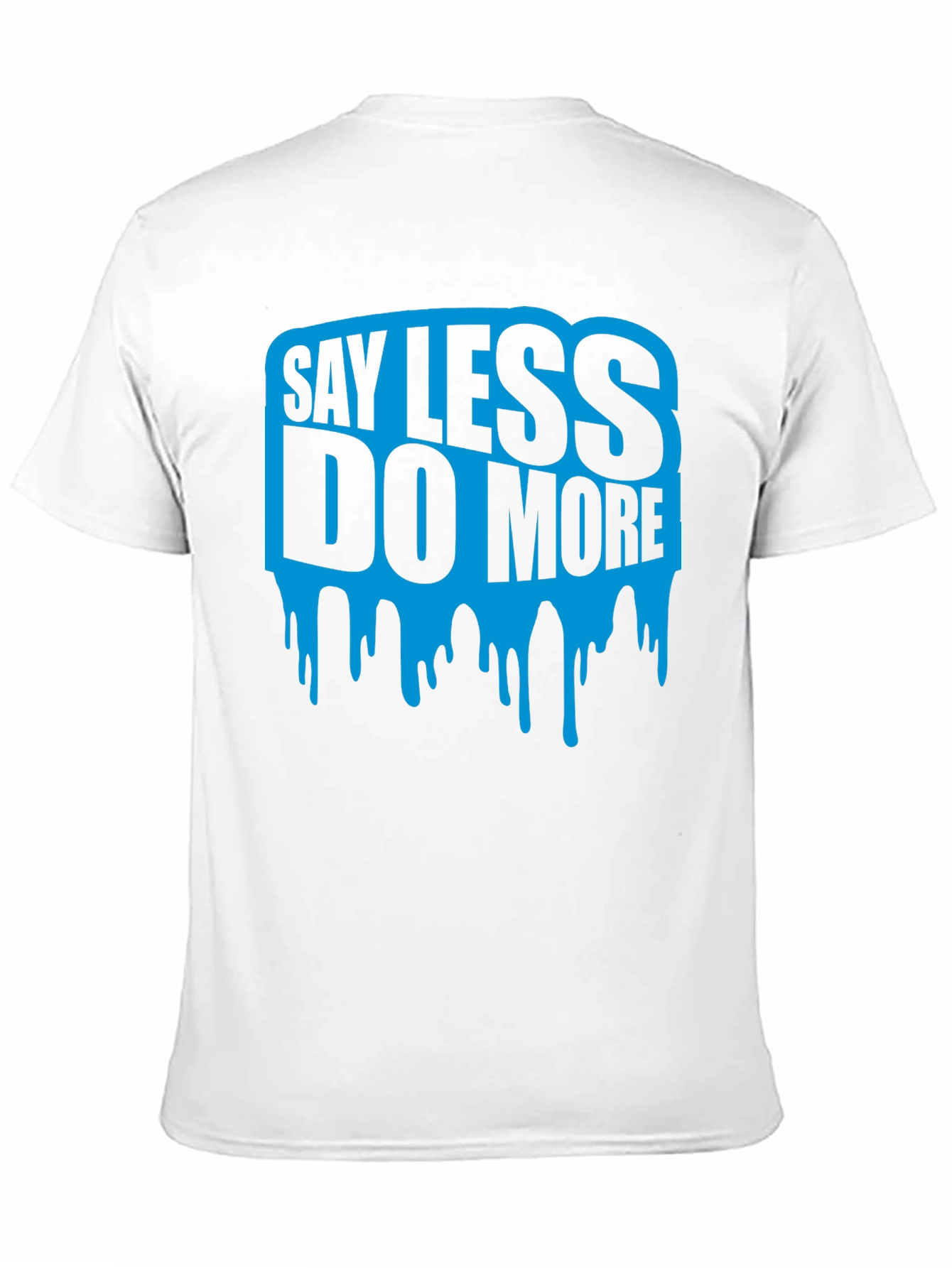 Say Less Do More Graphic Tee - Black