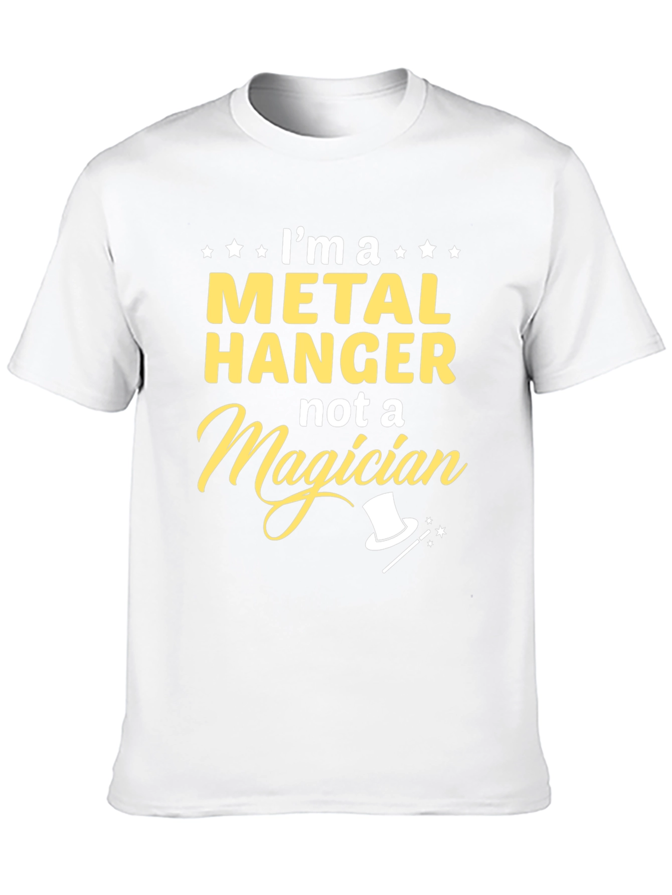 Metal Hanger Not a Magician T-Shirt