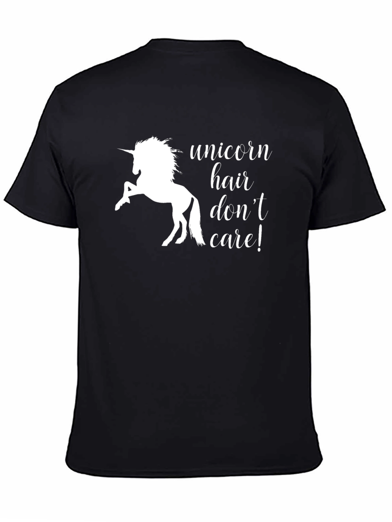Unicorn Hair Dont Care! Graphic Tee