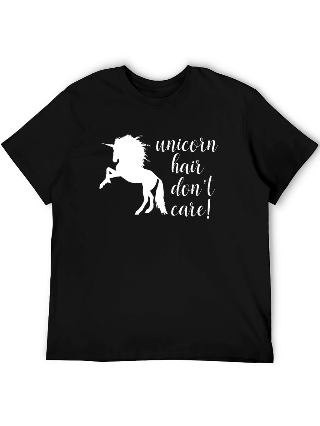 Unicorn Hair Dont Care! Graphic Tee