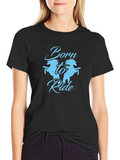 Born to Ride Black T-Shirt