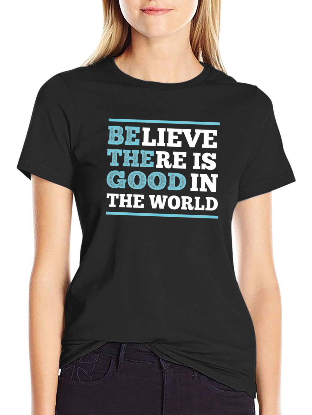 Believe There is Good T-Shirt