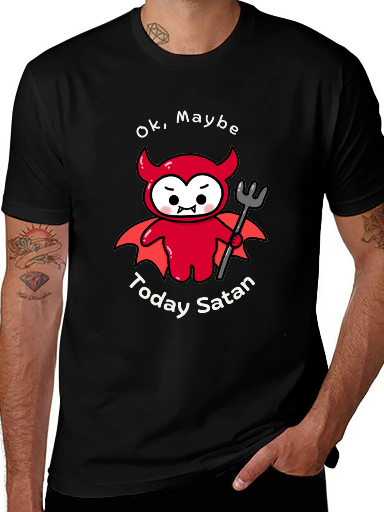 Ok Maybe Today Satan T-Shirt