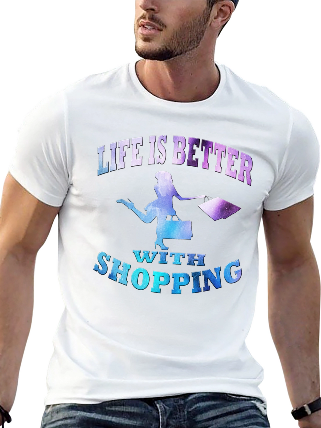 Life is Better With Shopping T-Shirt