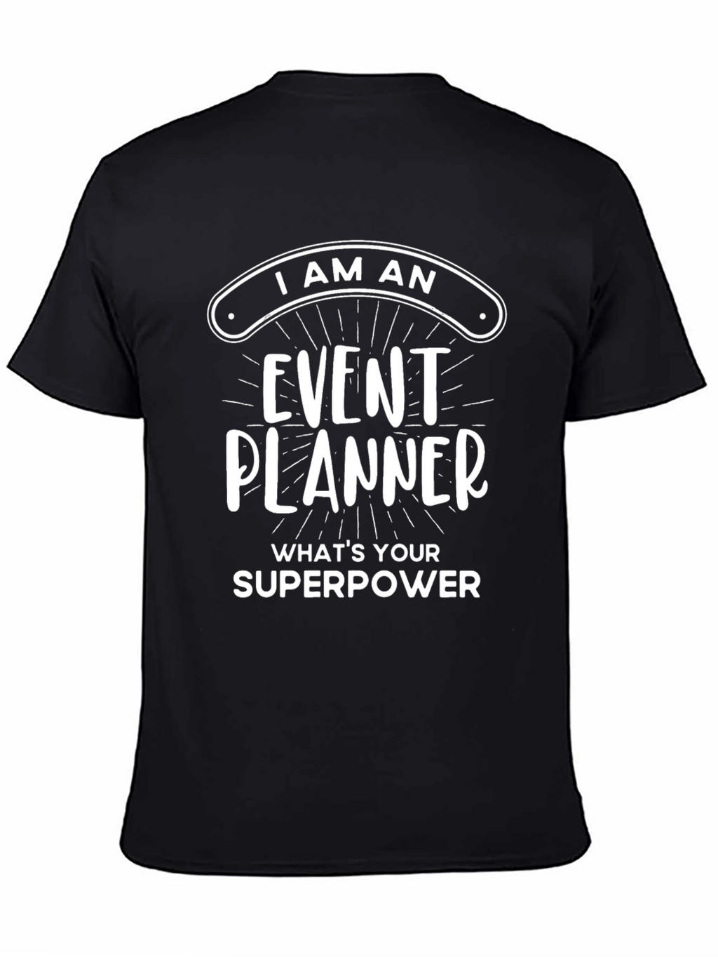 Event Planner Superpower T-Shirt - Black
