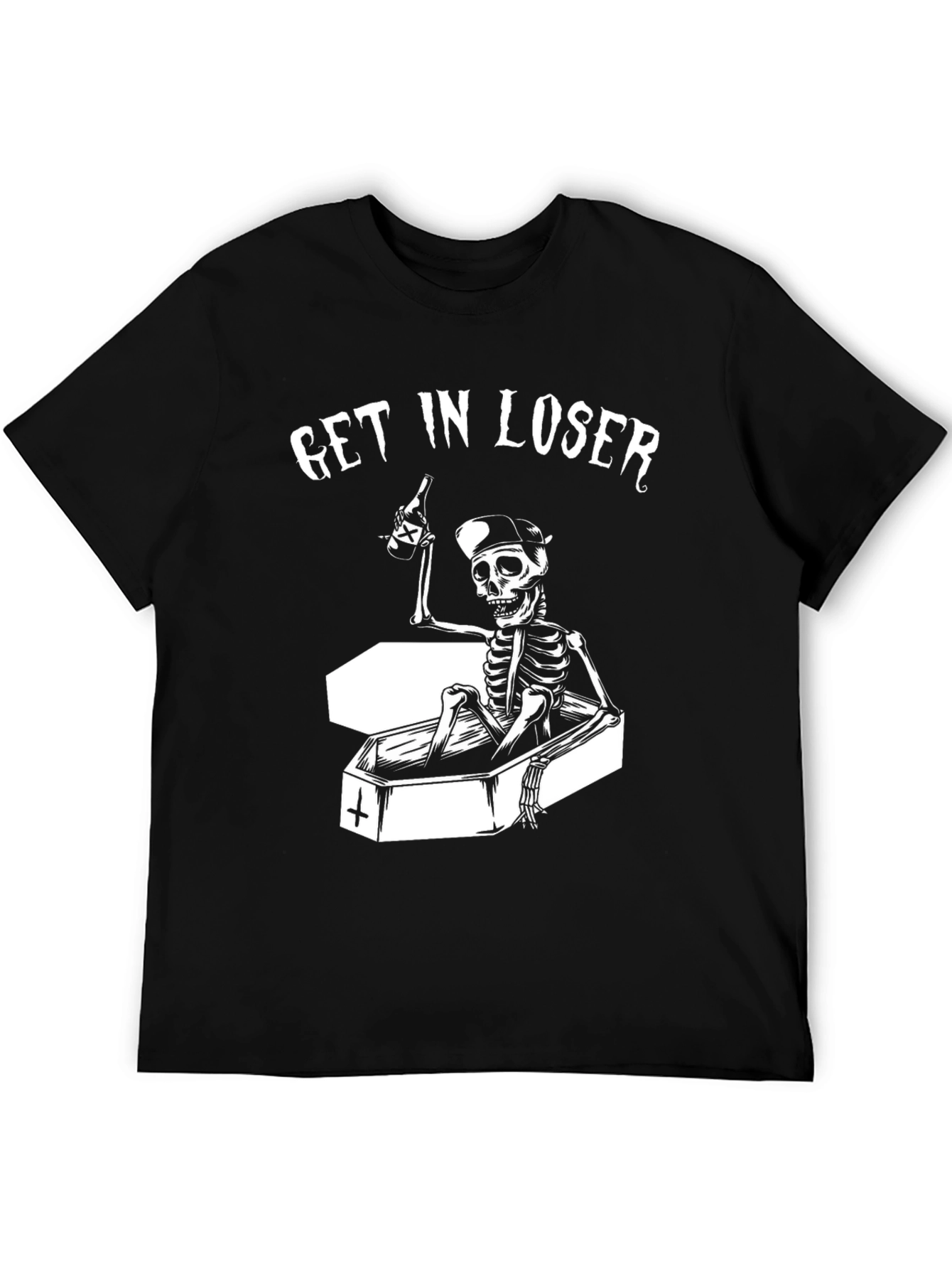 Get In Loser Skeleton T-Shirt