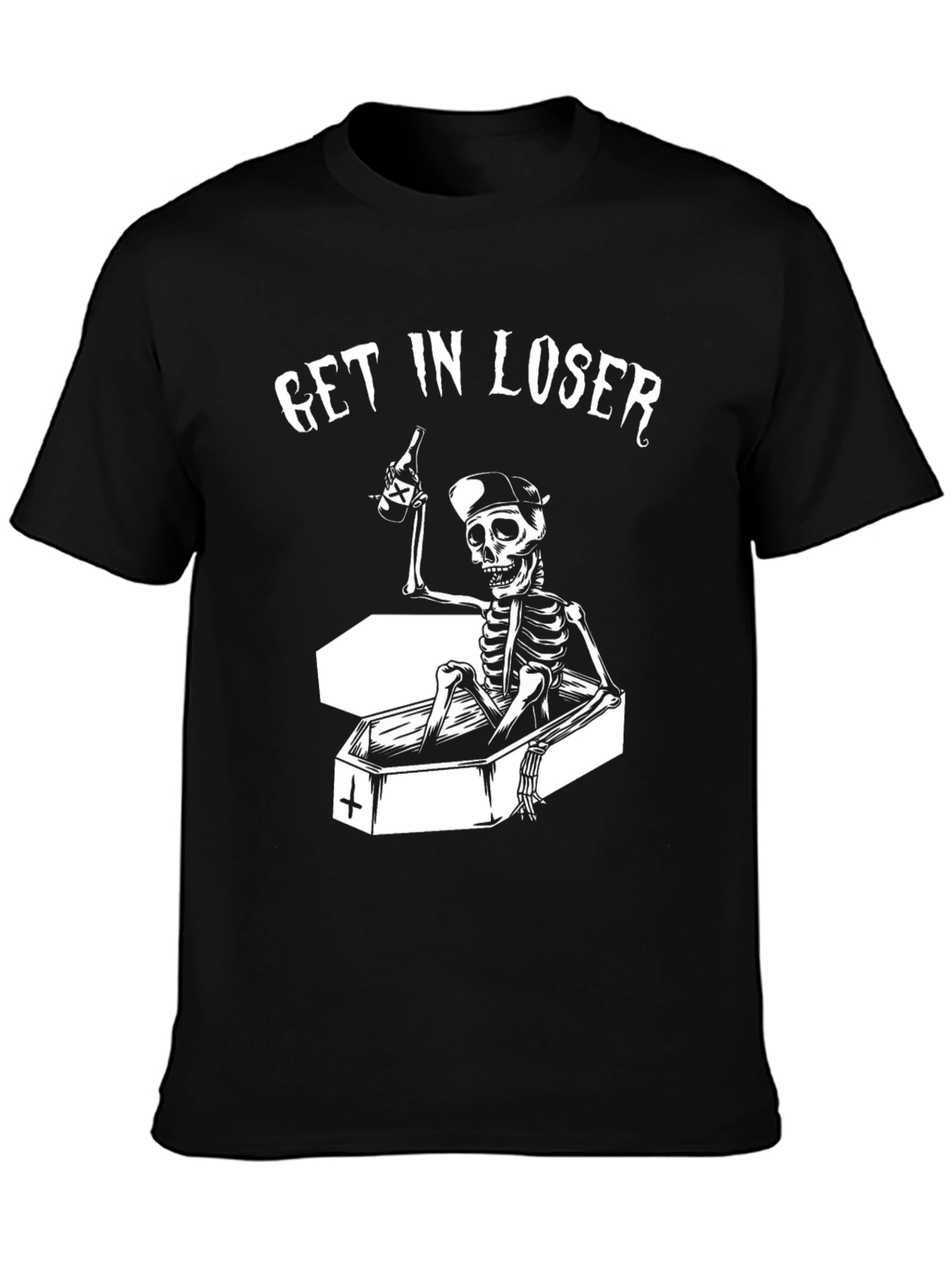 Get In Loser Skeleton T-Shirt