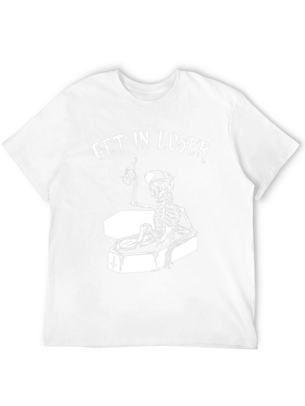Get In Loser Skeleton T-Shirt