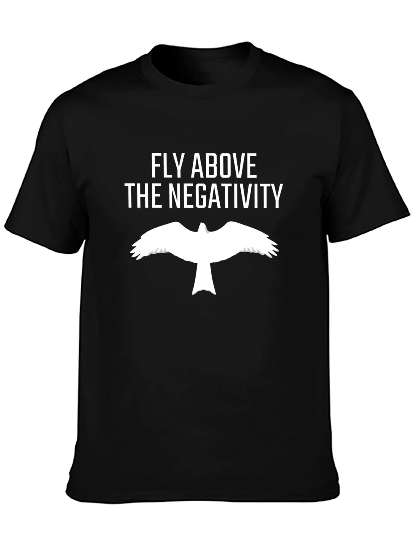Fly Above Negativity Black Graphic T-Shirt