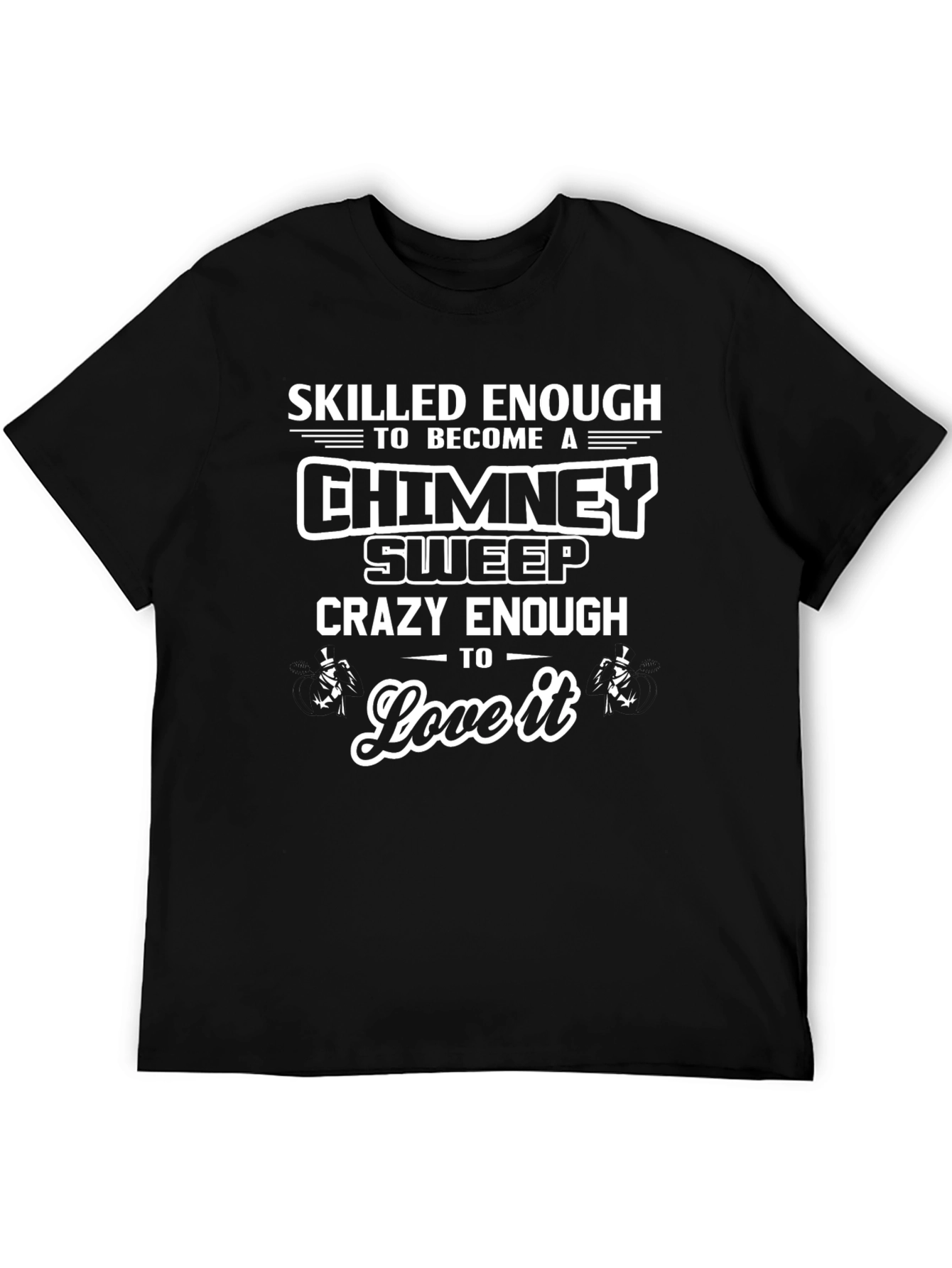 Chimney Sweep Graphic T-Shirt