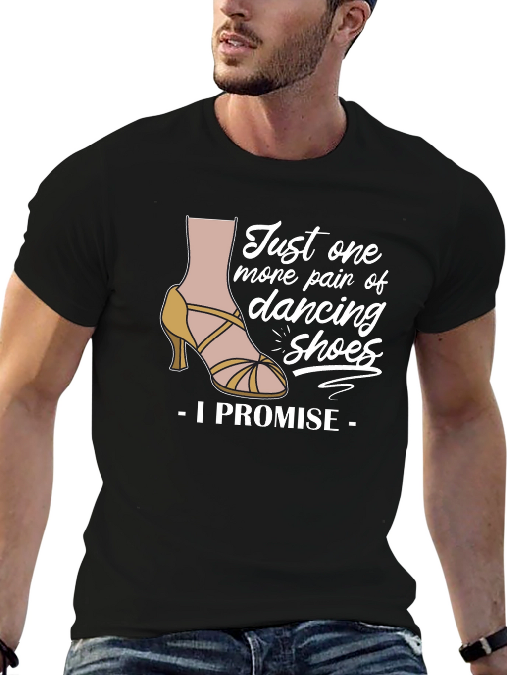Dancing Shoes T-Shirt - I Promise Funny Tee