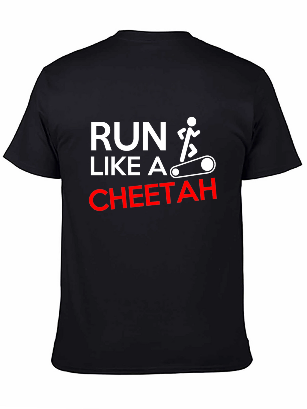 Run Like A Cheetah Funny Workout T-Shirt