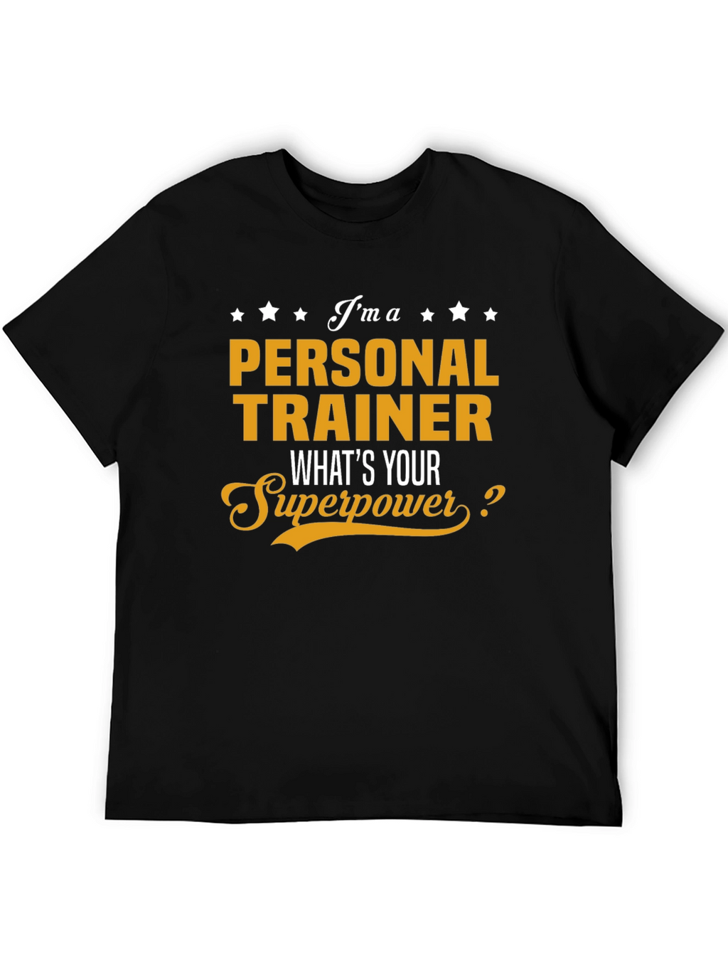 Personal Trainer Superpower Tee - Gym Workout Shirt