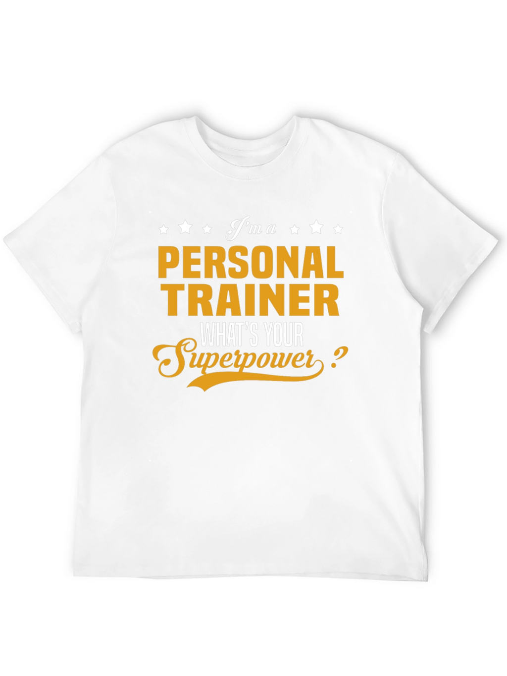 Personal Trainer Superpower Tee - Gym Workout Shirt