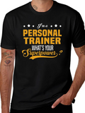 Personal Trainer Superpower Tee - Gym Workout Shirt