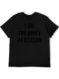 I AM THE VOICE OF REASON Black Graphic Tee